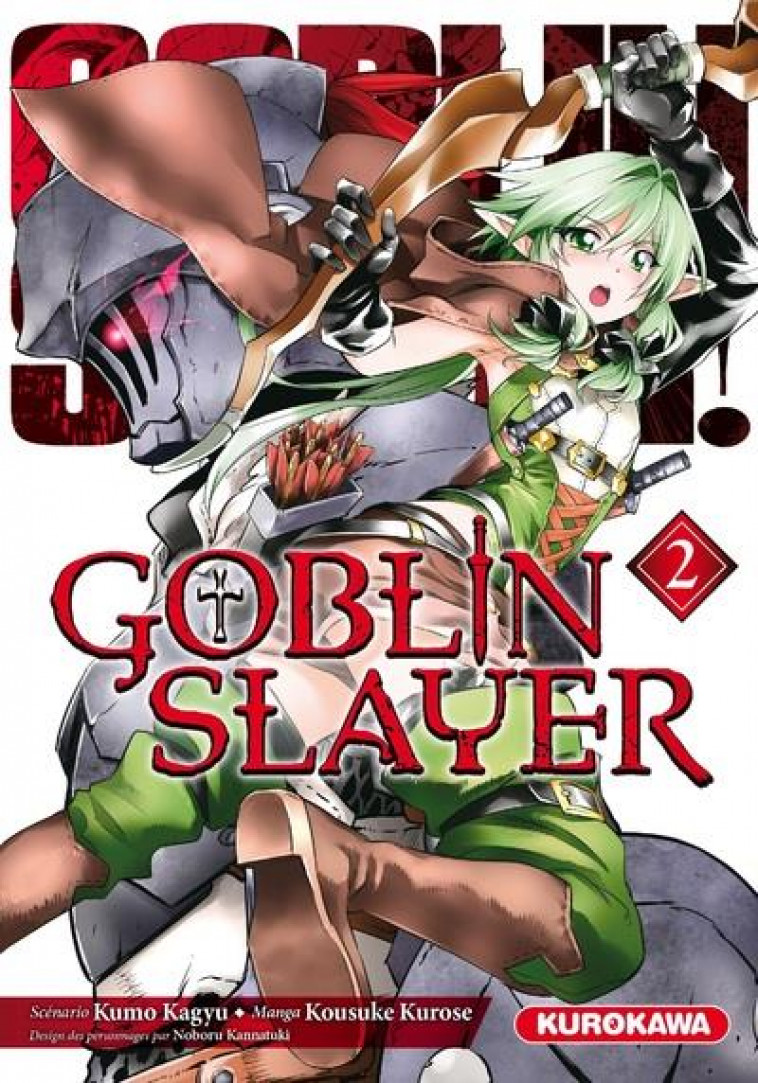 GOBLIN SLAYER - TOME 2 - VOL02 - KAGYU/KUROSE - KUROKAWA