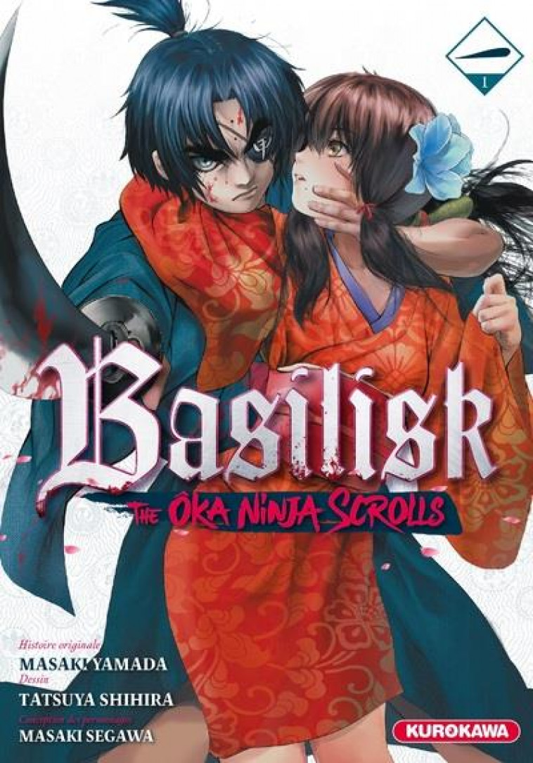 BASILISK - THE OKA NINJA SCROLLS - TOME 1 - VOL01 - SEGAWA/SHIHIRA - KUROKAWA