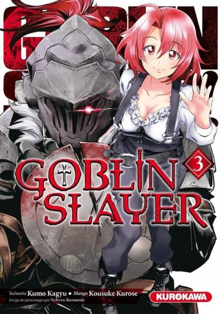 GOBLIN SLAYER - TOME 3 - VOL03 - KAGYU/KANNATUKI - KUROKAWA