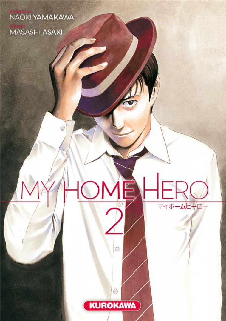 MY HOME HERO - TOME 2 - VOL02 - ASAKI/YAMAKAWA - KUROKAWA