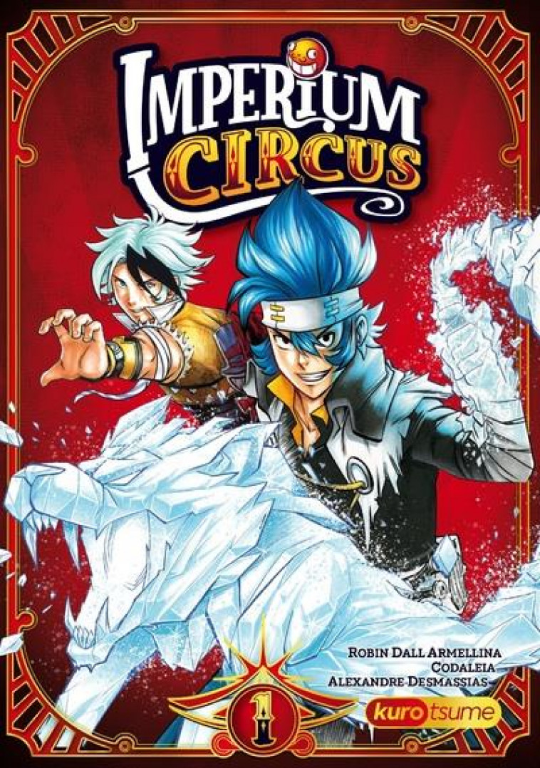 IMPERIUM CIRCUS - TOME 1 - VOL01 - DALL ARMELLINA - KUROKAWA