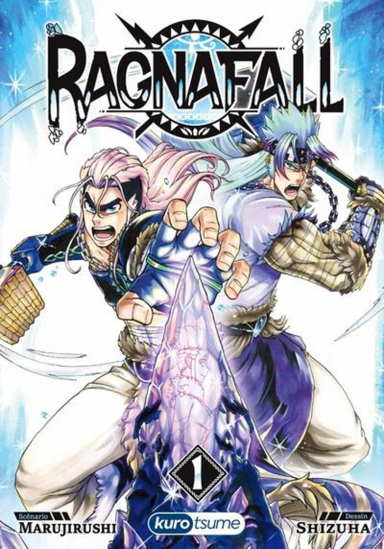 RAGNAFALL - TOME 1 - VOL01 - MARUJIRUSHI/SHIZUHA - KUROKAWA