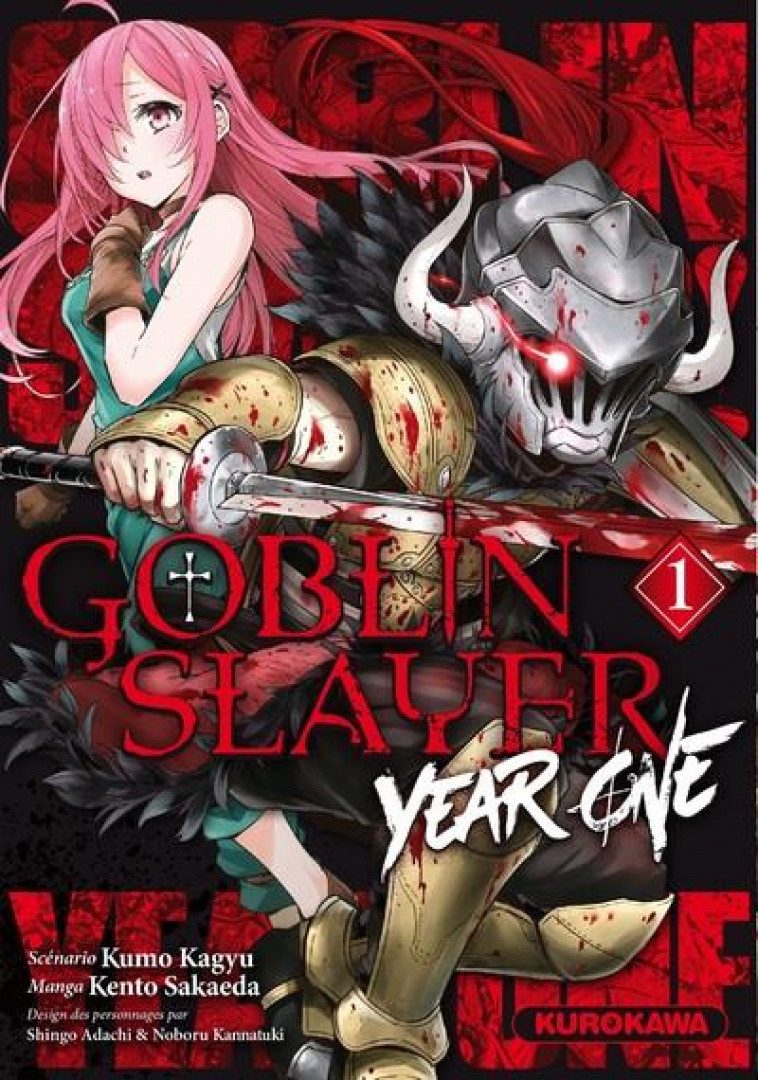 GOBLIN SLAYER YEAR ONE - TOME 1 - VOL01 - KAGYU/SAKAEDA/ADACHI - KUROKAWA