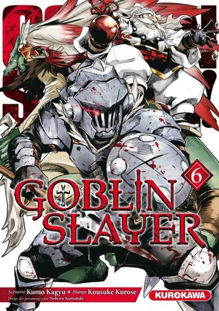 GOBLIN SLAYER - TOME 6 - VOL06 - KAGYU/KANNATUKI - KUROKAWA