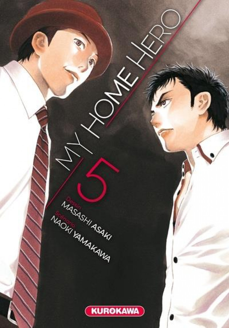 MY HOME HERO - TOME 5 - VOL05 - YAMAKAWA/ASAKI - KUROKAWA