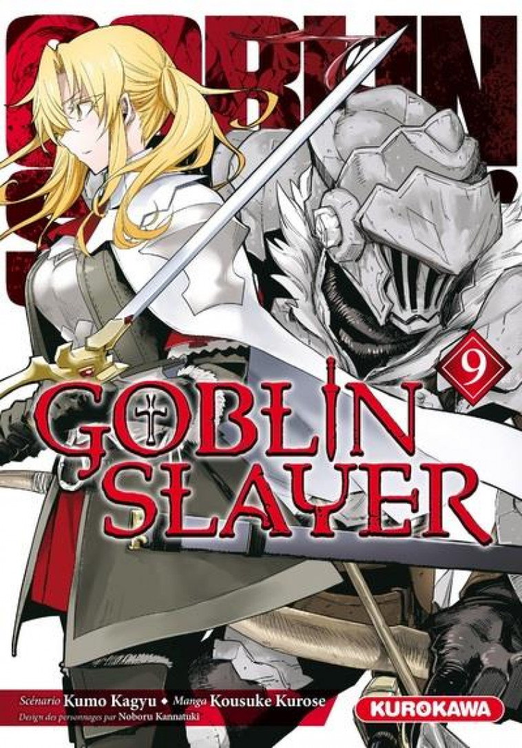 GOBLIN SLAYER - TOME 9 - VOL09 - KAGYU/KUROSE - KUROKAWA