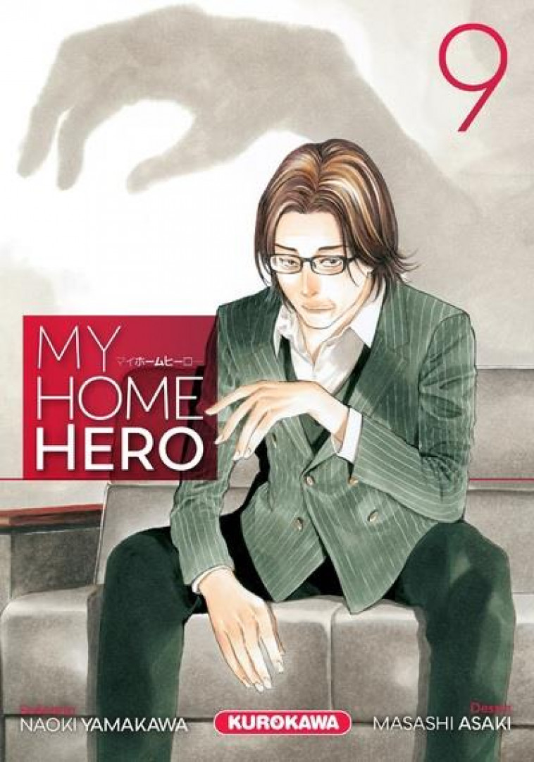 MY HOME HERO - TOME 9 - VOL09 - ASAKI/YAMAKAWA - KUROKAWA