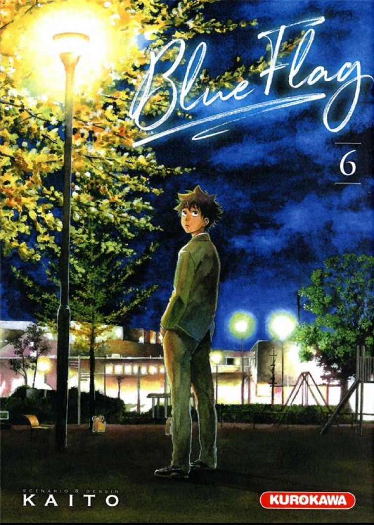 BLUE FLAG - TOME 6 - VOL06 - KAITO - KUROKAWA