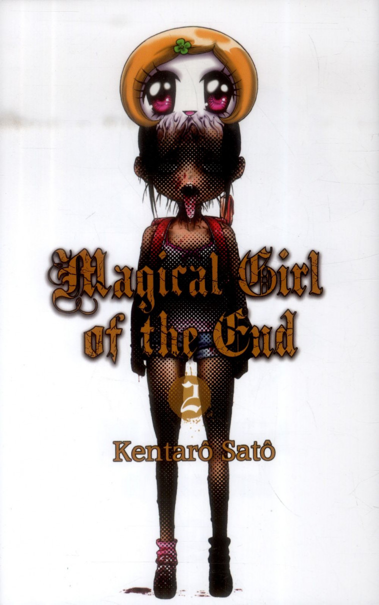 MAGICAL GIRL OF THE END - TOME 2 - VOL02 - SATO KENTARO - Editions Akata