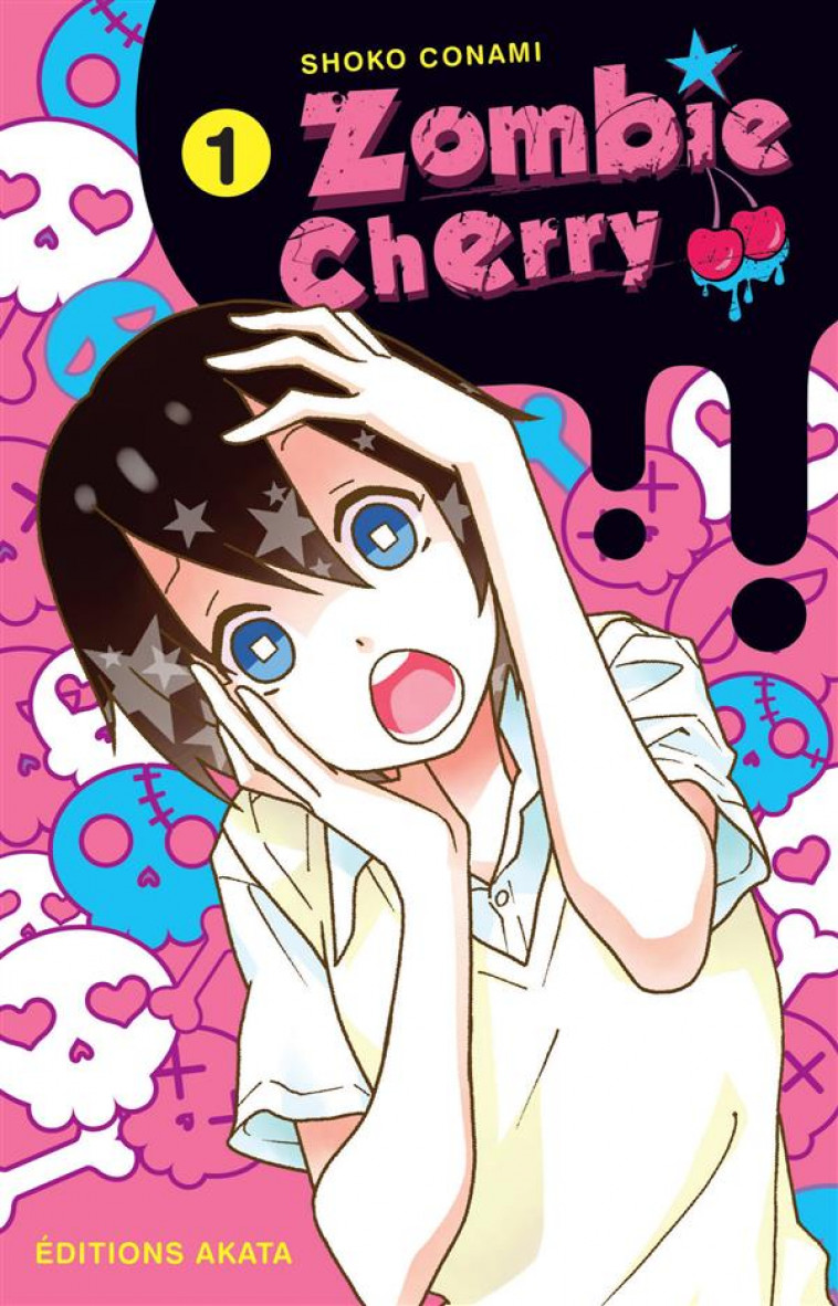 ZOMBIE CHERRY - TOME 1 - VOL01 - CONAMI SHOKO - Editions Akata