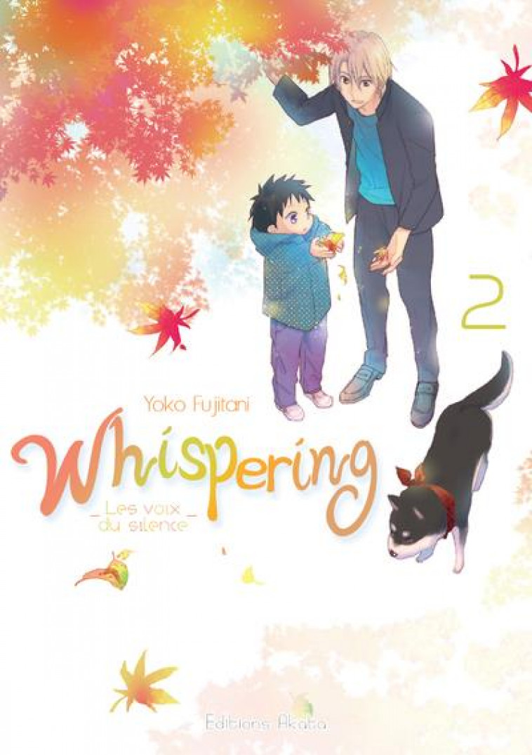 WHISPERING LES VOIX DU SILENCE - WHISPERING, LES VOIX DU SILENCE - TOME 2 - VOL02 - FUJITANI YOKO - AKATA