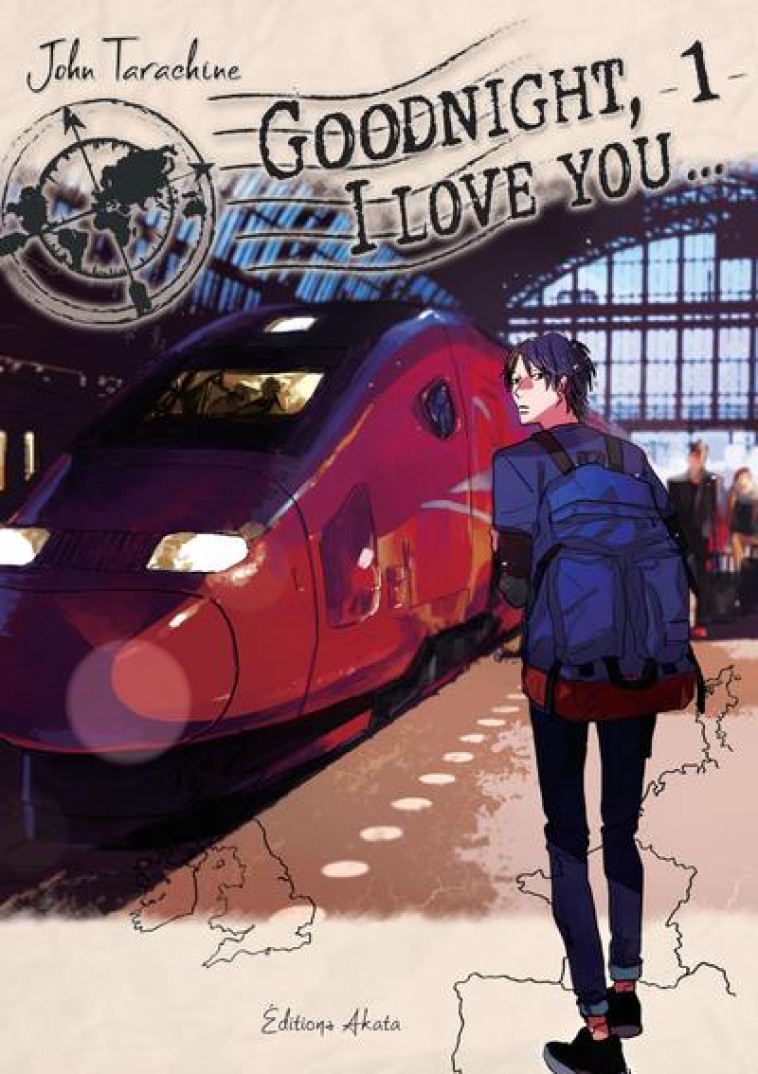 GOODNIGHT ! I LOVE YOU - GOODNIGHT, I LOVE YOU... - TOME 1 - VOL01 - TARACHINE JOHN - AKATA