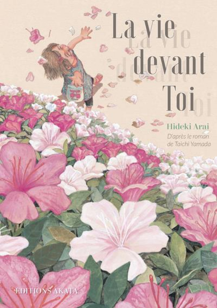 LA VIE DEVANT TOI - ARAI HIDEKI - AKATA