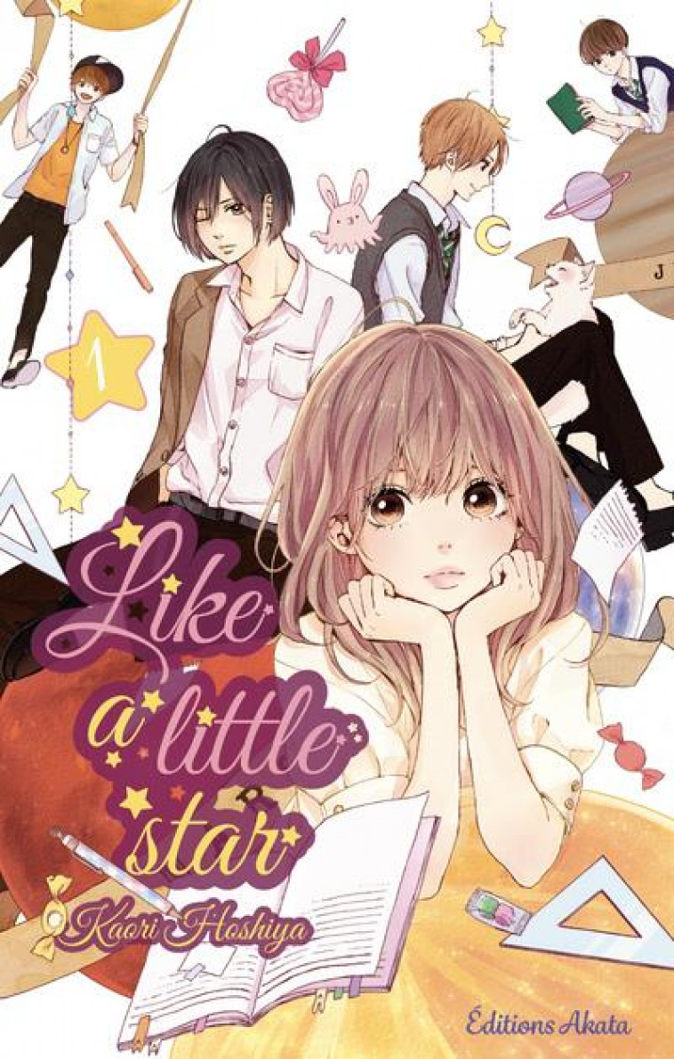 LIKE A LITTLE STAR - TOME 1 - VOL01 - HOSHIYA KAORI - AKATA