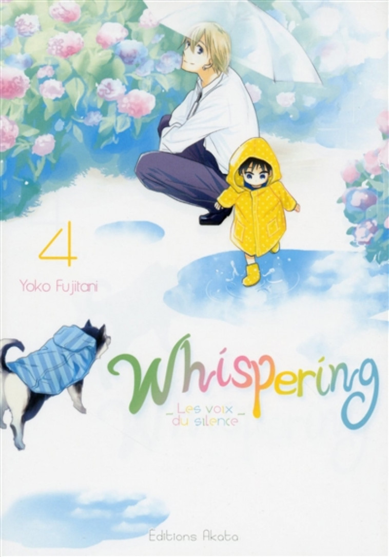 WHISPERING LES VOIX DU SILENCE - WHISPERING, LES VOIX DU SILENCE - TOME 4 - VOL04 - FUJITANI YOKO - AKATA