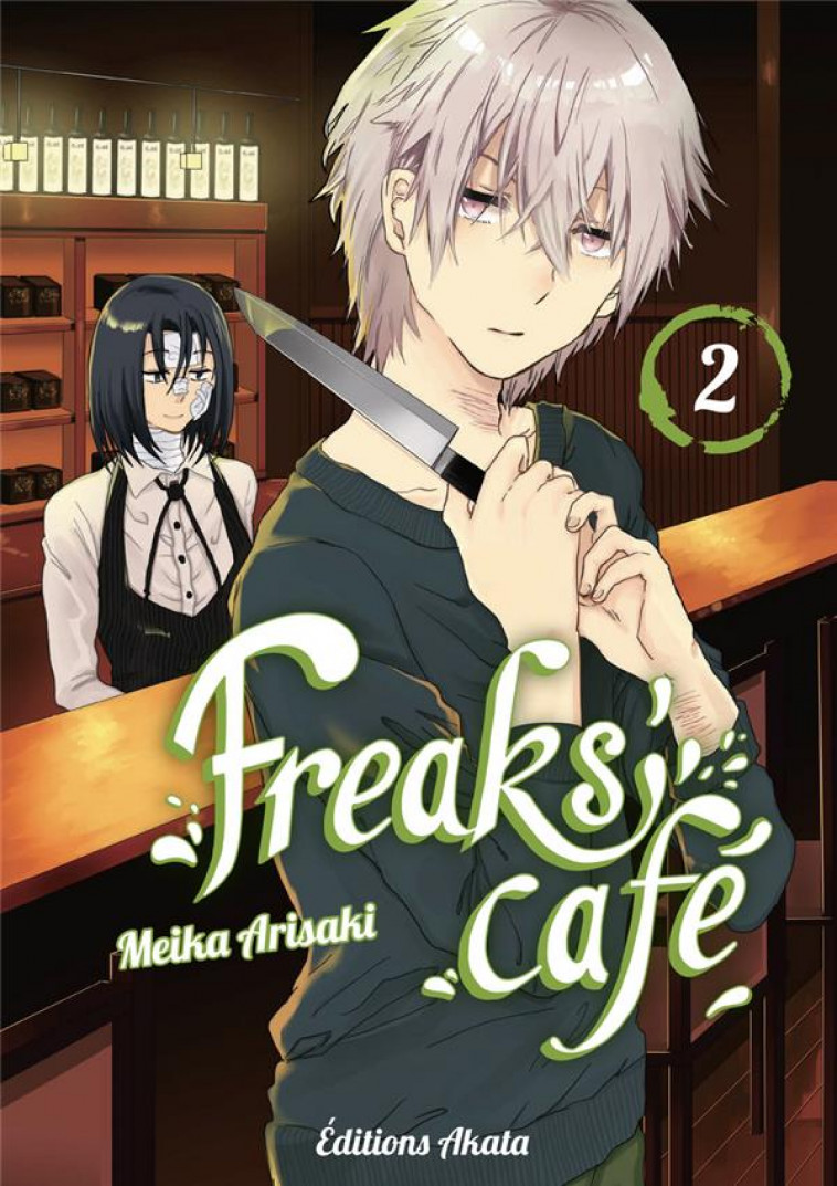 FREAKS- CAFE - TOME 2 - VOL02 - ARISAKI MEIKA - AKATA