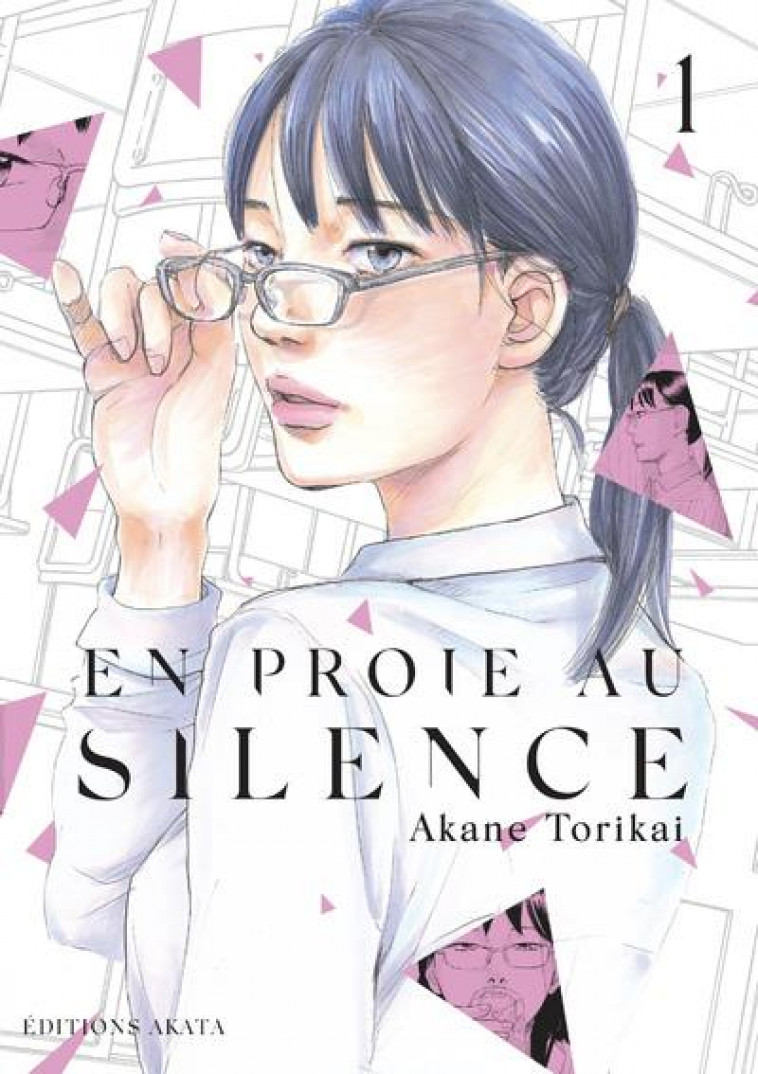 EN PROIE AU SILENCE - TOME 1 - VOL01 - TORIKAI AKANE - AKATA