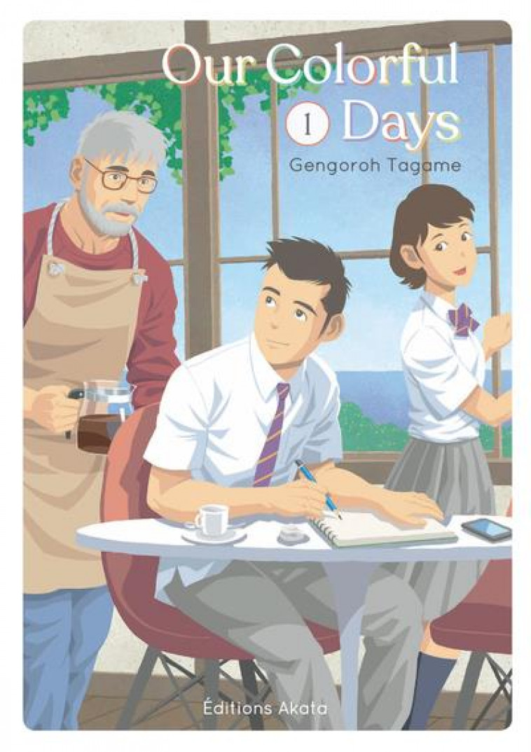 OUR COLORFUL DAYS - TOME 1 - VOL01 - TAGAME GENGORO - AKATA