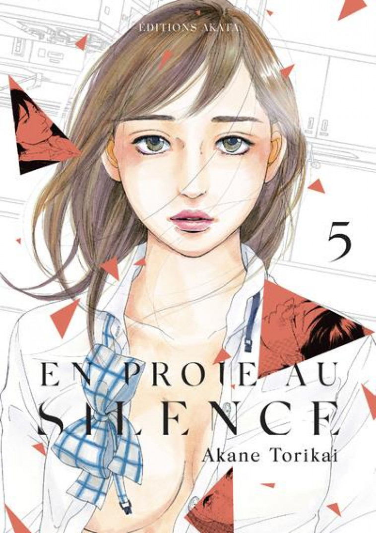 EN PROIE AU SILENCE - TOME 5 - VOL05 - TORIKAI AKANE - AKATA