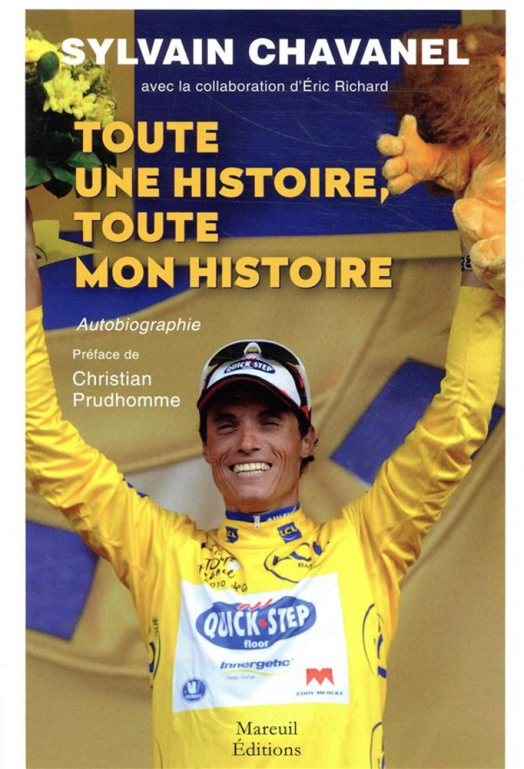 TOUTE UNE HISTOIRE, TOUTE MON HISTOIRE - CHAVANEL/PRUDHOMME - MAREUIL