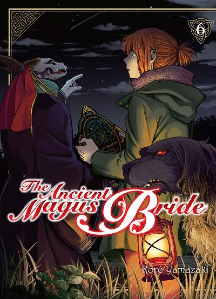 THE ANCIENT MAGUS BRIDE T06 - VOL06 - YAMAZAKI KORE - Komikku