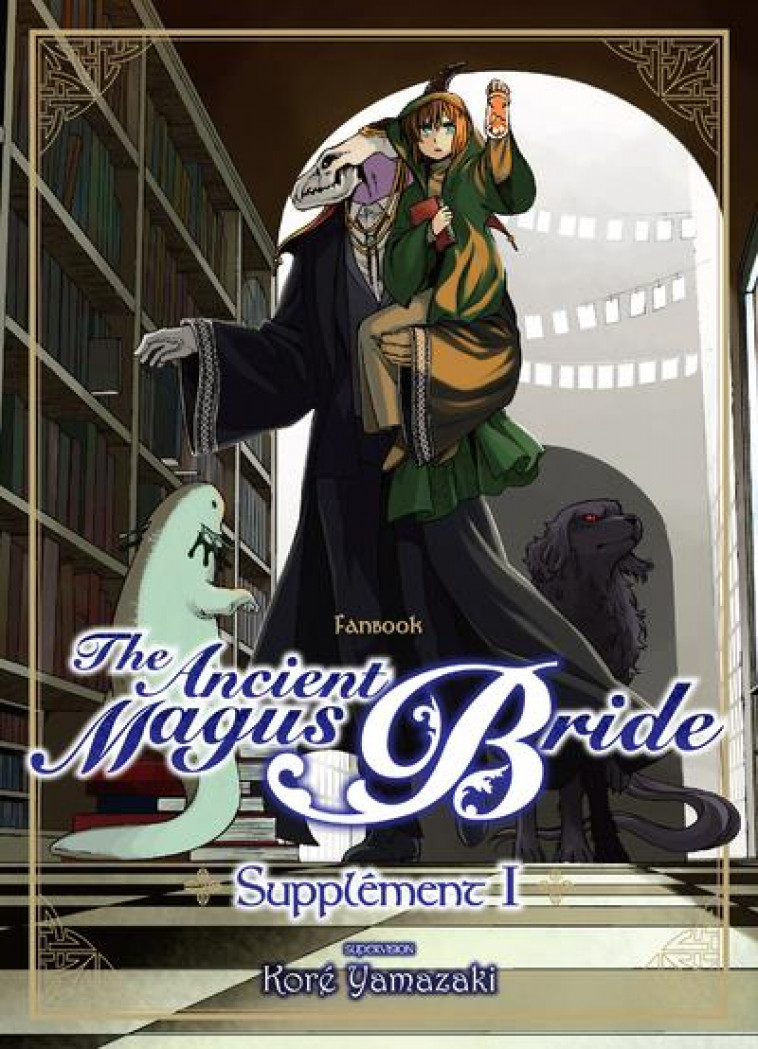 THE ANCIENT MAGUS BRIDE SUPPLEMENT T01 - VOL01 - YAMAZAKI KORE - KOMIKKU