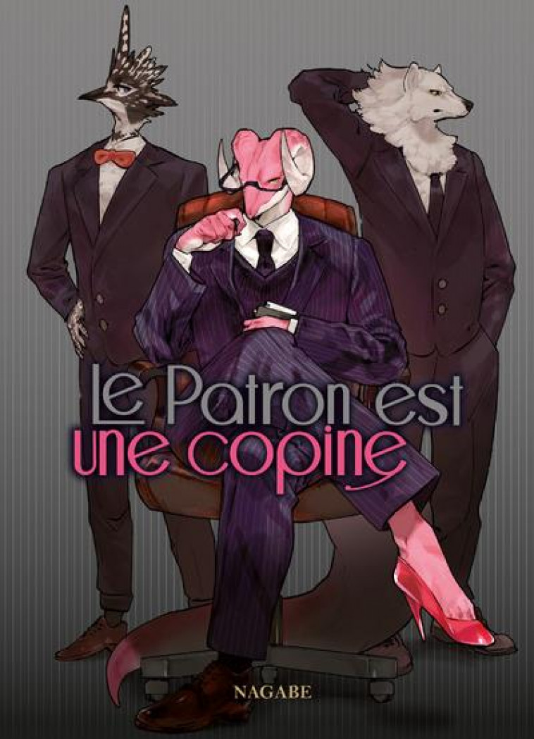 LE PATRON EST UNE COPINE T00 - NAGABE - KOMIKKU