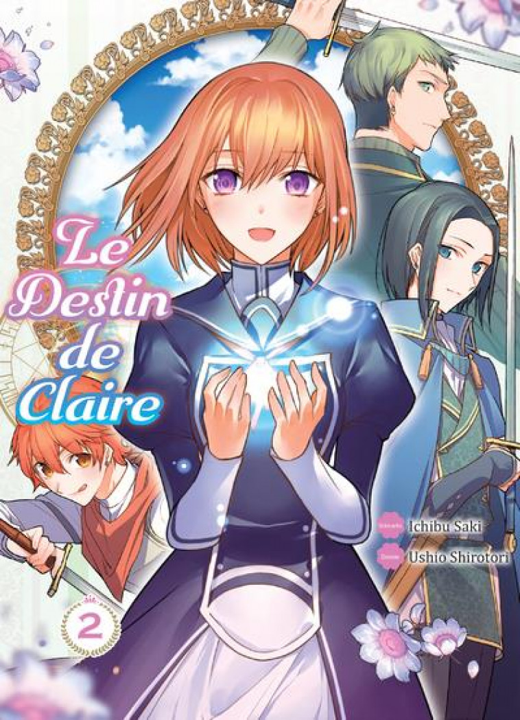 LE DESTIN DE CLAIRE T02 - SAKI/USHIO - KOMIKKU