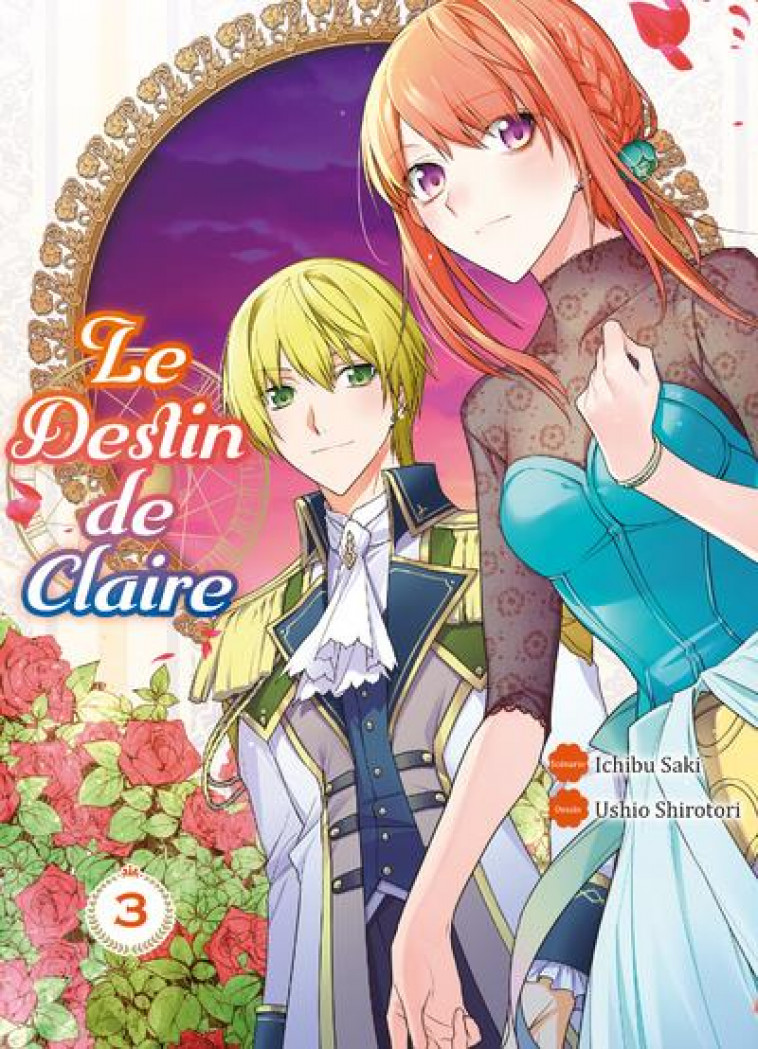 LE DESTIN DE CLAIRE T03 - SAKI/USHIO - KOMIKKU