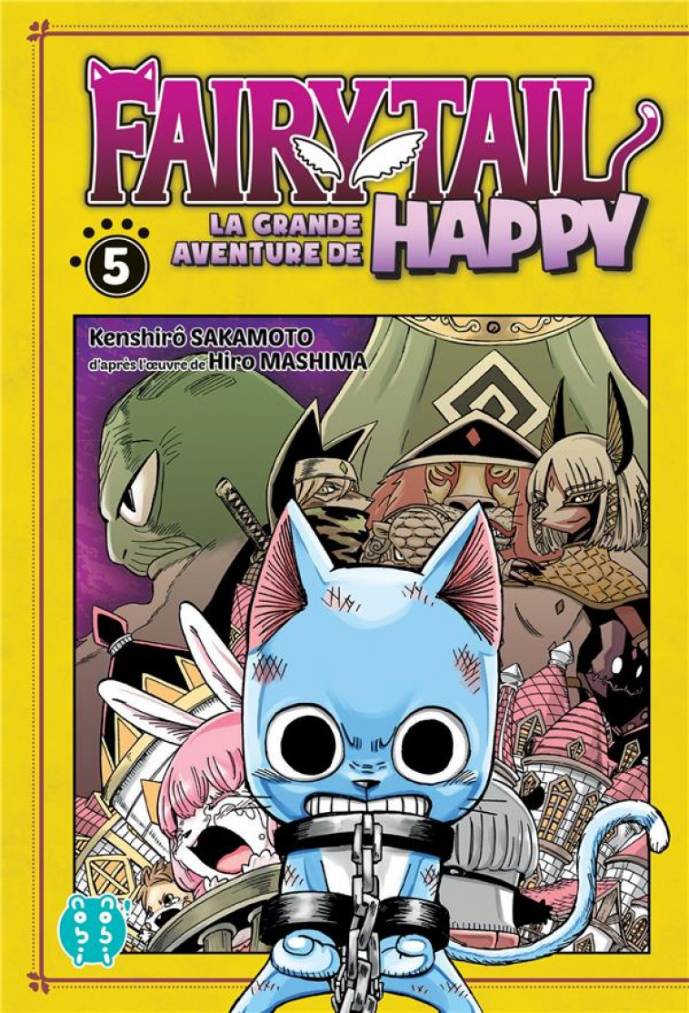 FAIRY TAIL - LA GRANDE AVENTURE DE HAPPY T05 - SAKAMOTO/MASHIMA - NOBI NOBI