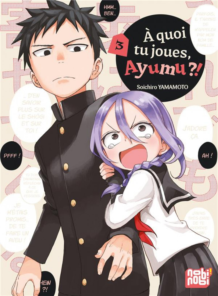 A QUOI TU JOUES, AYUMU ?! T03 - YAMAMOTO SOICHIRO - NOBI NOBI