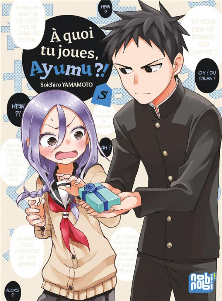 A QUOI TU JOUES, AYUMU ?! T05 - YAMAMOTO SOICHIRO - NOBI NOBI