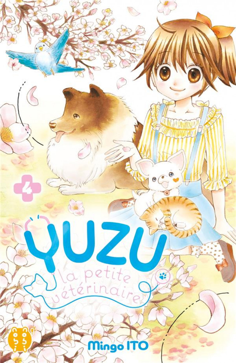 YUZU, LA PETITE VETERINAIRE T04 - ITO MINGO - NOBI NOBI