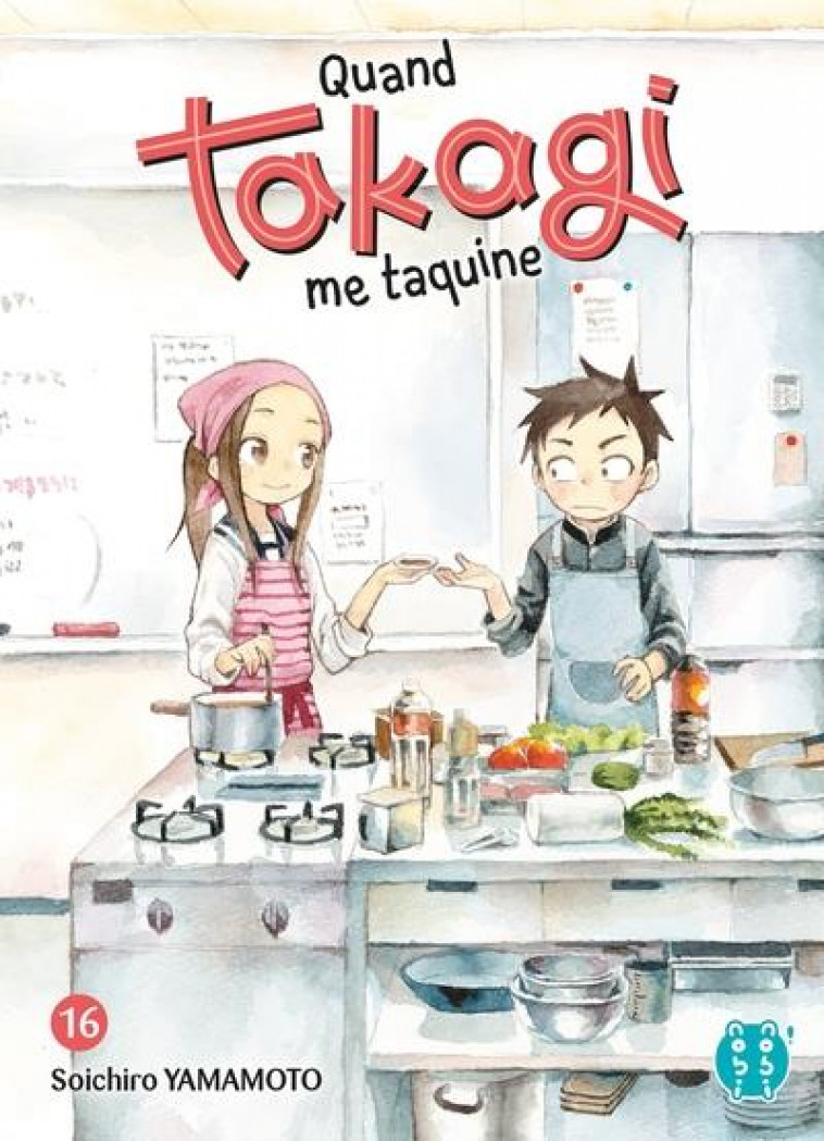 QUAND TAKAGI ME TAQUINE T16 - YAMAMOTO SOICHIRO - NOBI NOBI