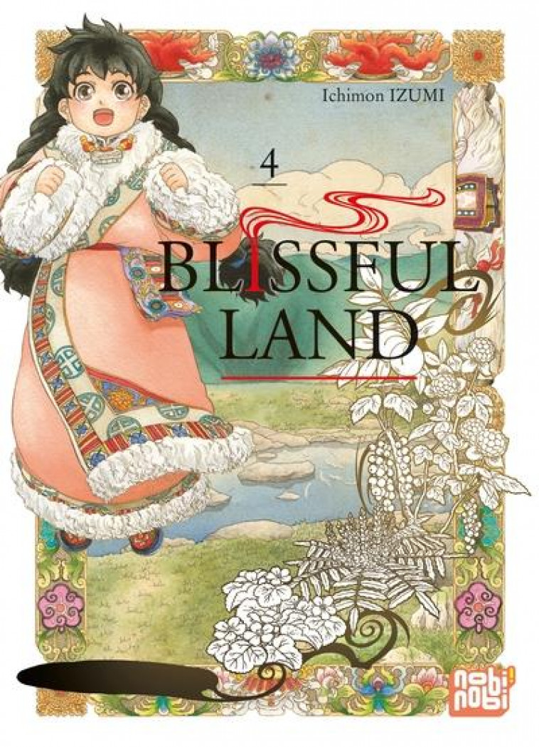 BLISSFUL LAND T04 - IZUMI ICHIMON - NOBI NOBI