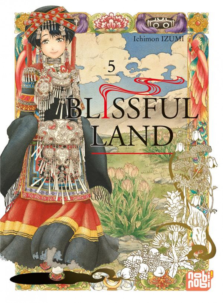 BLISSFUL LAND T05 - IZUMI ICHIMON - NOBI NOBI