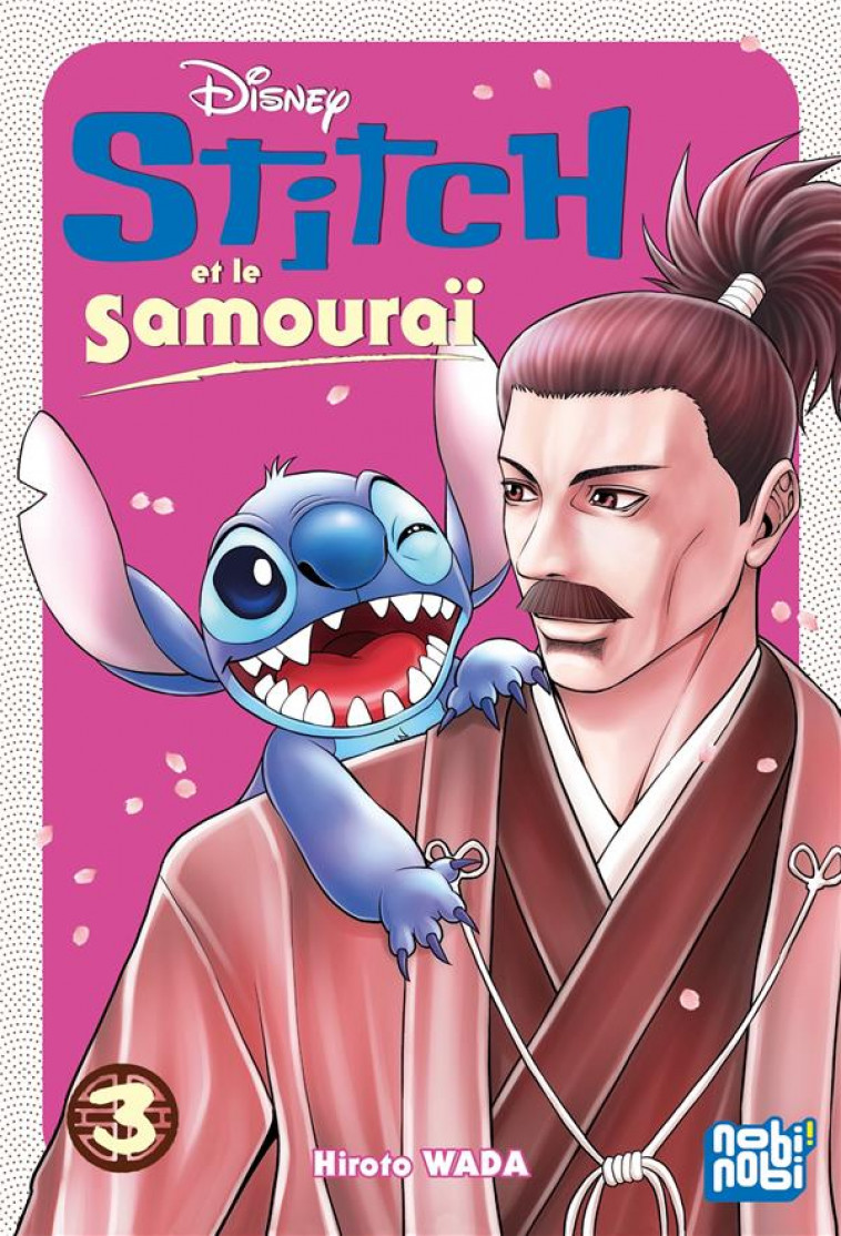 STITCH ET LE SAMOURAI T03 - WADA HIROTO - NOBI NOBI