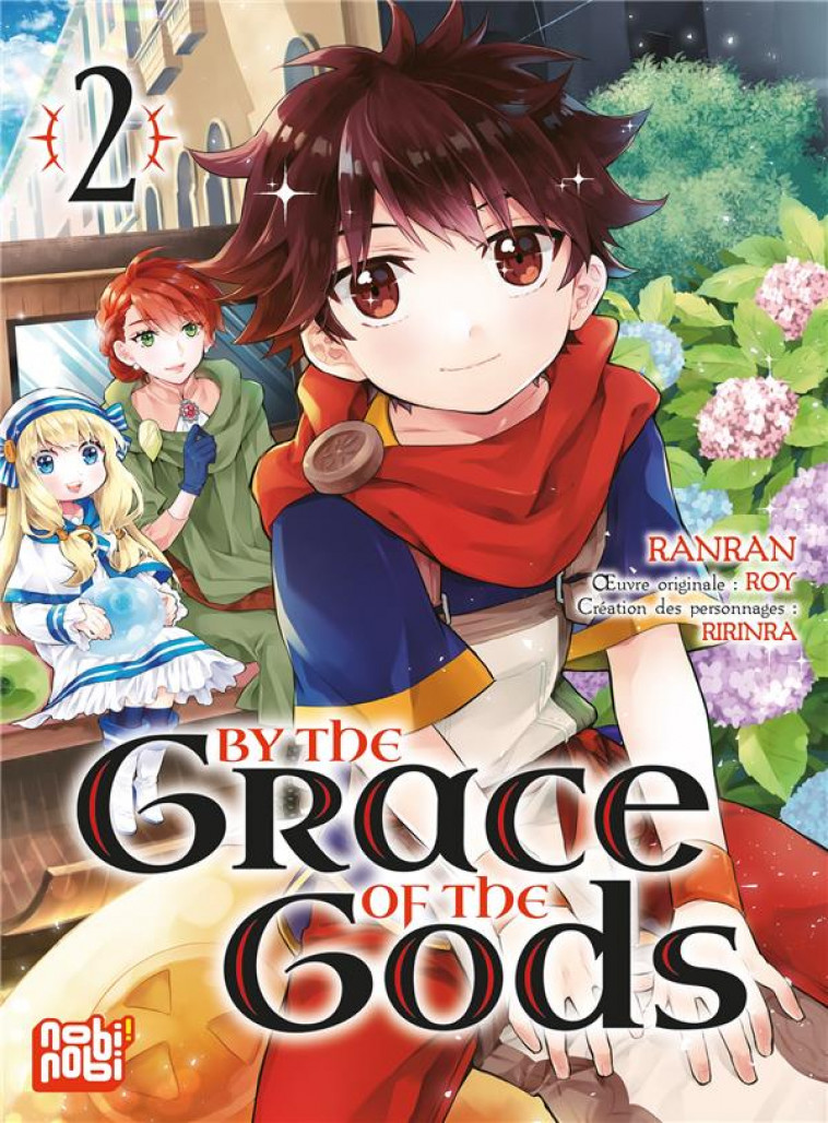 BY THE GRACE OF THE GODS T02 - RANRAN/ROY - NOBI NOBI