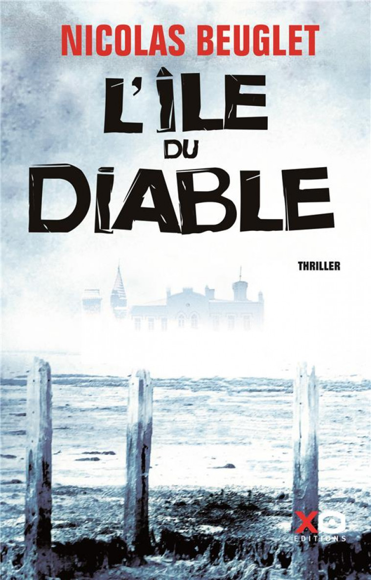 L-ILE DU DIABLE - BEUGLET NICOLAS - XO