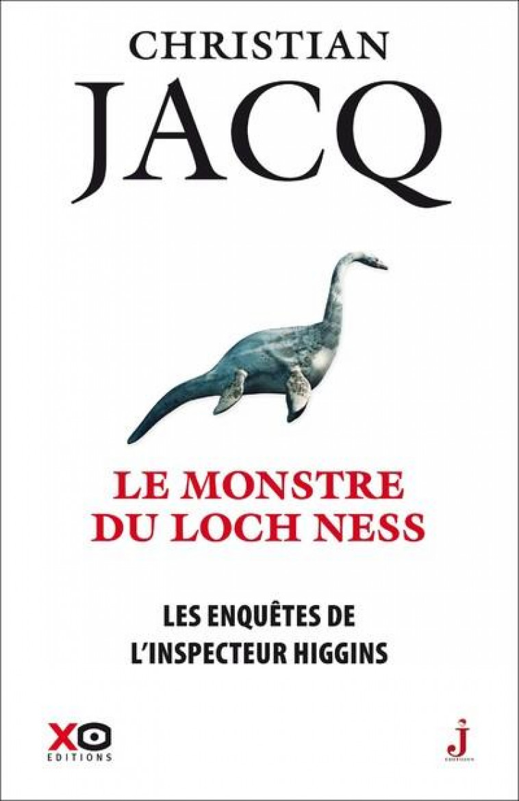 LES ENQUETES DE L-INSPECTEUR HIGGINS - TOME 39 LE MONSTRE DU LOCH NESS - JACQ CHRISTIAN - XO