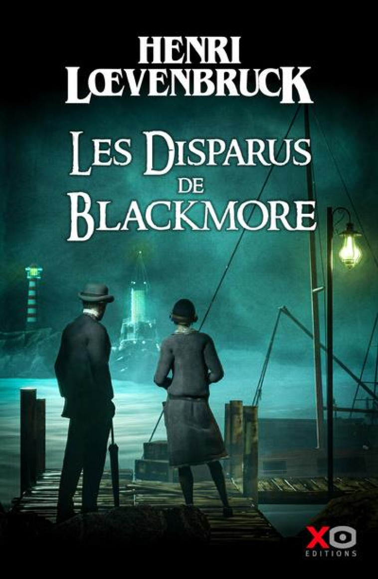 LES DISPARUS DE BLACKMORE - LOEVENBRUCK HENRI - XO