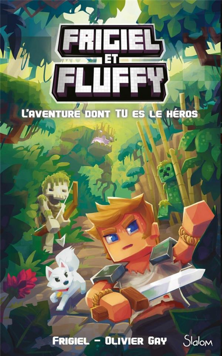 FRIGIEL ET FLUFFY L-AVENTURE DONT TU ES LE HEROS - FRIGIEL/GAY/FRICK - SLALOM