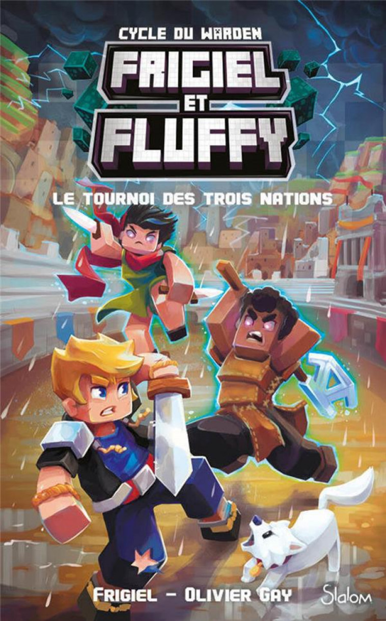 FRIGIEL ET FLUFFY - CYCLE DU WARDEN - TOME 1 LE TOURNOI DES TROIS NATIONS - FRIGIEL/FRICK/GAY - SLALOM