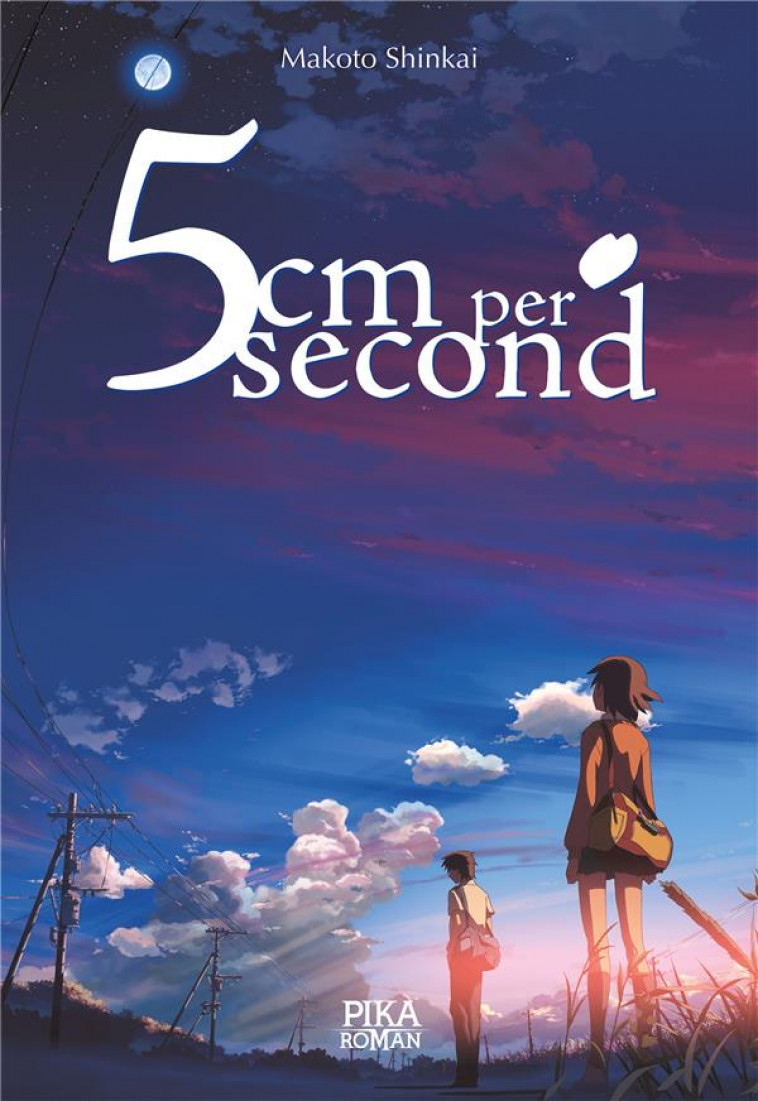 5CM PER SECOND - T01 - 5CM PER SECOND - SHINKAI MAKOTO - PIKA ROMAN