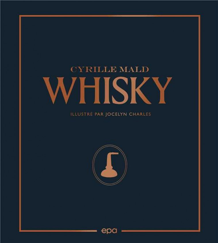 WHISKY - MALD CYRILLE - EPA