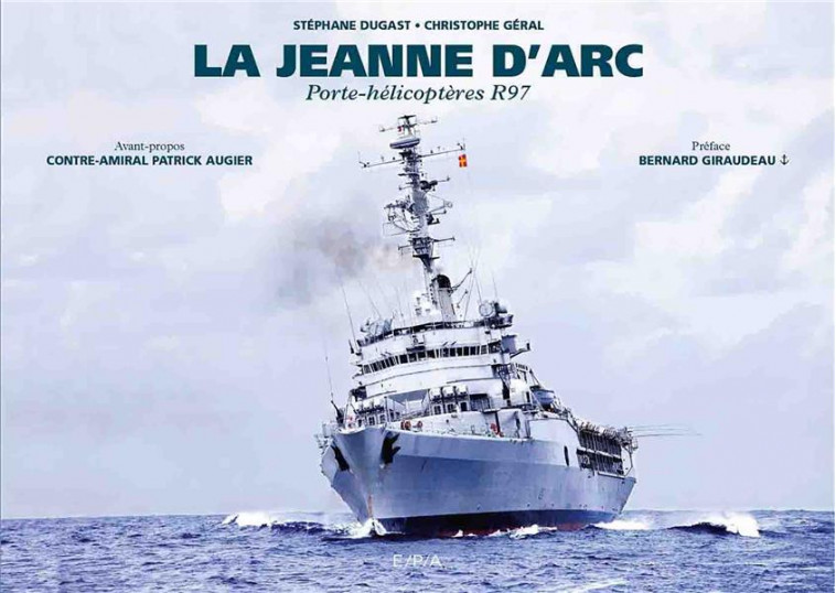 LA JEANNE D-ARC - NOUVELLE EDITION - DUGAST/GERAL - EPA