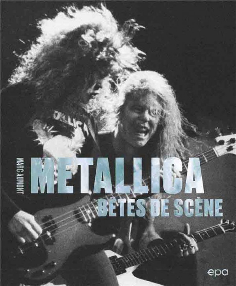 METALLICA - AUMONT MARC - EPA