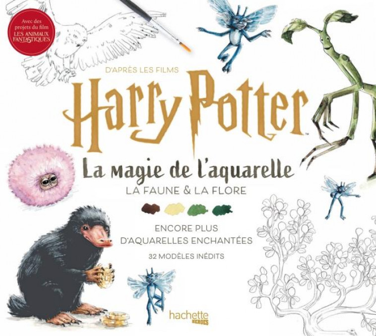 D-APRES LES FILMS HARRY POTTER : LA MAGIE DE L-AQUARELLE - VOLUME 2 - LA FAUNE ET LA FLORE - TUGCE AUDOIRE - EPA