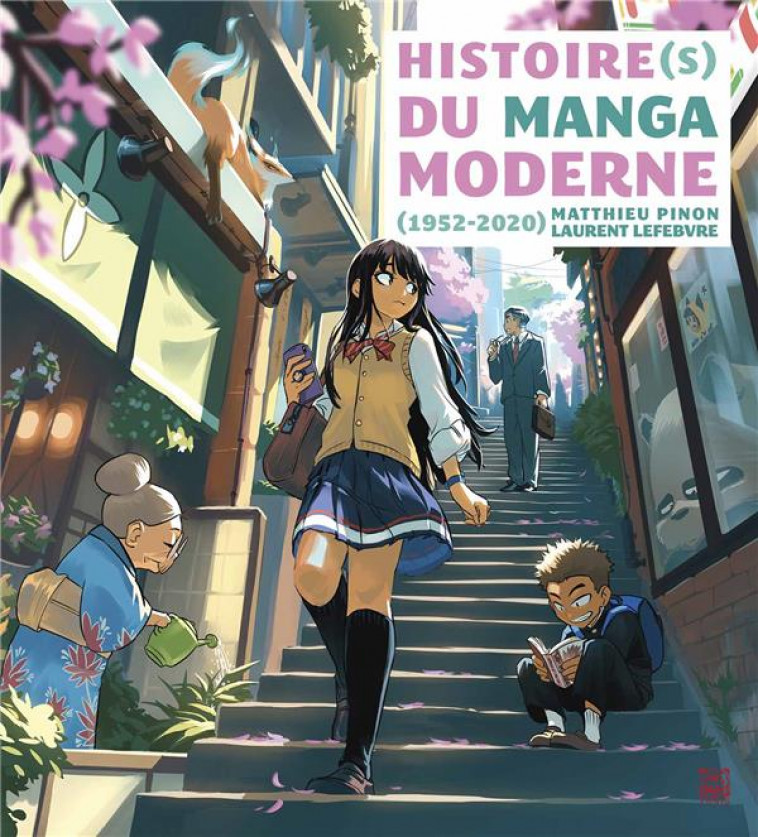 HISTOIRE(S) DU MANGA MODERNE (1952-2020) - PINON/LEFEBVRE - YNNIS