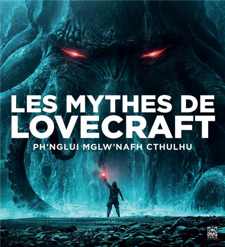 LES MYTHES DE LOVECRAFT - PH-NGLUI MGLW-NAFH CTHULHU - XXX - YNNIS